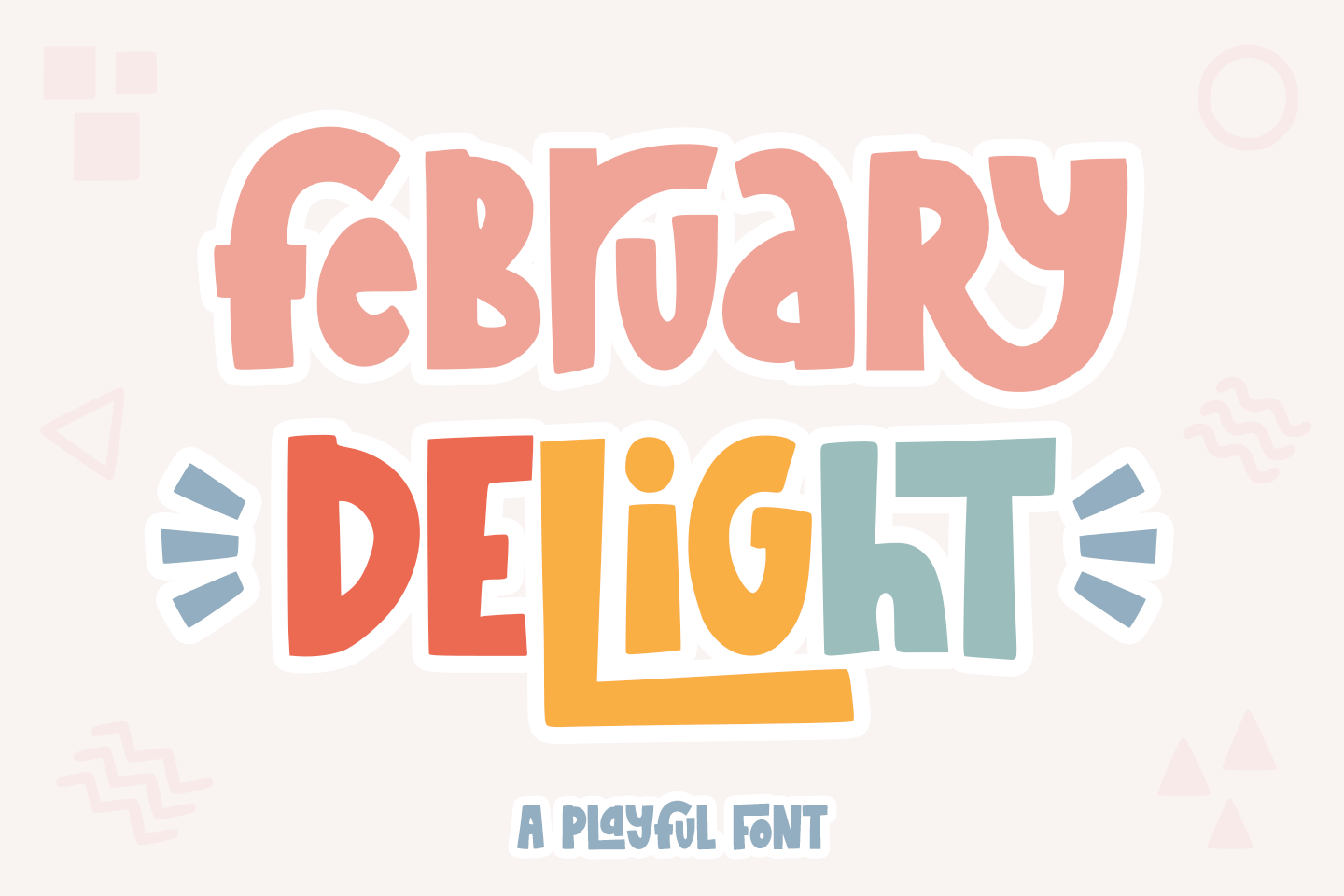 February Delight